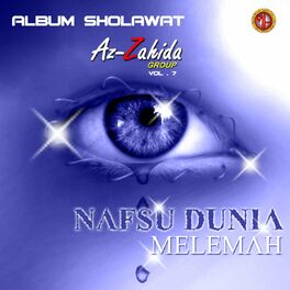 Album cover of SHOLAWAT AZZAHIDA NAFSU DUNIA MELEMAH, Vol. 7