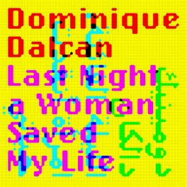 Album cover of Last Night a Woman Saved My Life