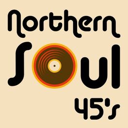 Album cover of Northern Soul 45's