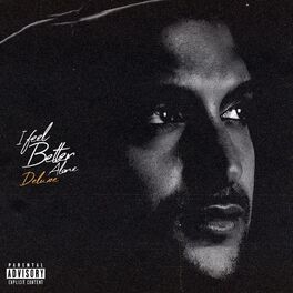 Album cover of I Feel Better Alone (Deluxe)