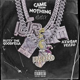 Album cover of Came From Nothing (feat. Icewear Vezzo) [Remix]