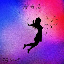 Album cover of Let Me Go