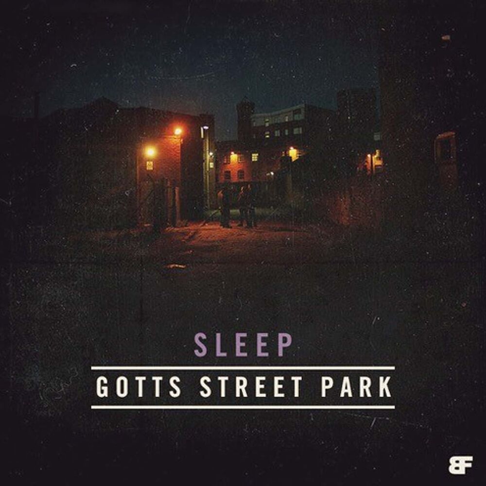 Сон улица. Gotts Street Park. Sleep Park. Celeste, Gotts Street Park.