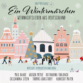 Album cover of Ein Wintermärchen - Weihnachtslieder aus Deutschland (New Arrangements By Christoph Israel)