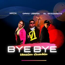 Album cover of Bye Bye (Version Cumbia)