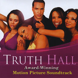 Album cover of Truth Hall Motion Picture Soundtrack