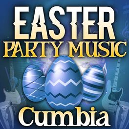 Album cover of Easter Party Music - Cumbia
