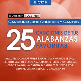 Album cover of Worship Together: 25 Canciones De Tus Alabanzas Favoritas