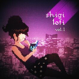 Album cover of shigi lofi, vol. 1