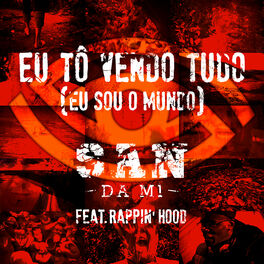 Album cover of Eu Tô Vendo Tudo (Eu Sou o Mundo)