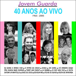 Album cover of Jovem Guarda - 40 Anos Ao Vivo