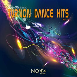 Album cover of Turnon Radio Pres. Turnon Dance Hits, Vol. 4