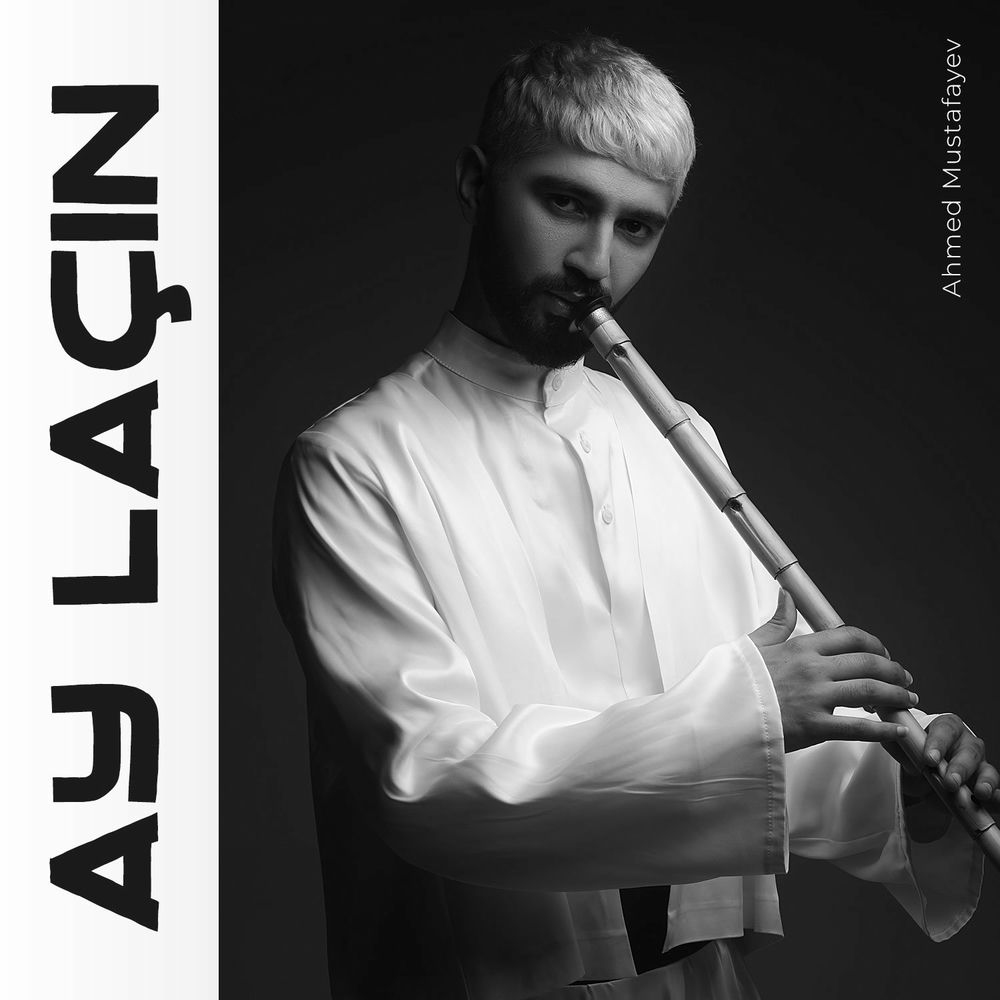 Ahmed Mustafayev - Ay Laçın