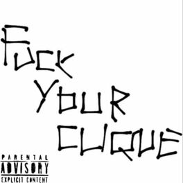 Album cover of FYC (FuckYourClique)
