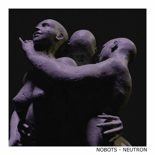  Nobots - Neutron (2023) 