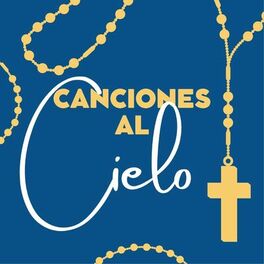 Album cover of Canciones Al Cielo