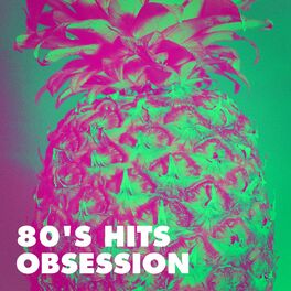 Album cover of 80's Hits Obsession