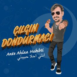 Album cover of Ante Ahlaa Habibti انتي احلا حبيبتي
