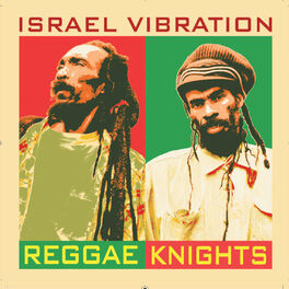 Israel Vibration: albums, songs, playlists | Listen on Deezer