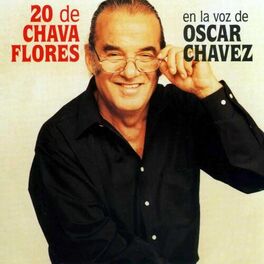 Album cover of 20 de Chava Flores en la Voz de Oscar Chávez