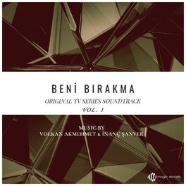 Album cover of Beni Bırakma, Vol. 1 (Original TV Series Soundtrack)