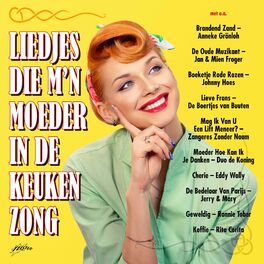 Album cover of Liedjes Die Mijn Moeder in de Keuken Zong