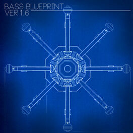 Album cover of Bass Blueprint Ver 1.6