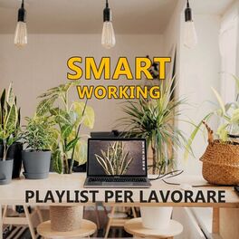 Album cover of SMART WORKING Playlist per lavorare