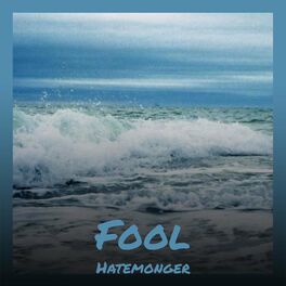 Album cover of Fool Hatemonger
