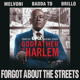 Album cover of Forgot About the Streets (feat. Melvoni, Badda TD & Brillo)