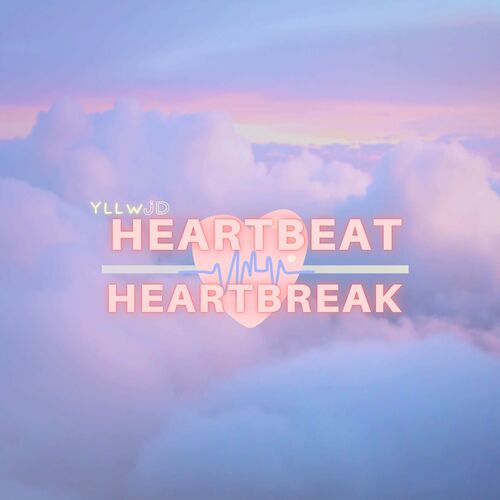 Yllwjd - Heartbeat, Heartbreak (From 