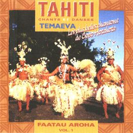 Album cover of Faatau Aroha, Vol 1 (Tahiti : Chants et danses - Les plus belles chansons de Coco Hotahota)