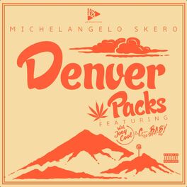 Album cover of Denver Packs (feat. Joey Cool & G-Baby The Hype Man)
