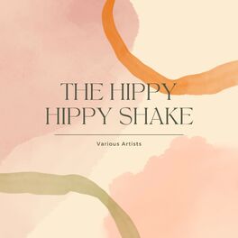 Album cover of The Hippy Hippy Shake