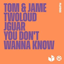 Album cover of You Don't Wanna Know