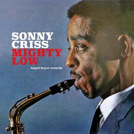 Sonny Criss: albums, songs, playlists | Listen on Deezer