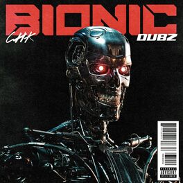 Album cover of Bionic (feat. Dubz)