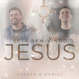 Album cover of Seja Bem-Vindo Jesus