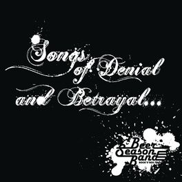 Album cover of Songs of Denial and Betrayal