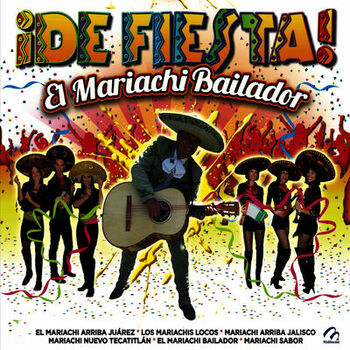 El Mariachi Bailador - El Vena'o / La Morena / Mueve, Mueve / Cachamba / La  Ventanita / La Reina del Swing: listen with lyrics | Deezer