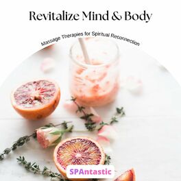 Album cover of Revitalize Mind & Body: Massage Therapies for Spiritual Reconnection