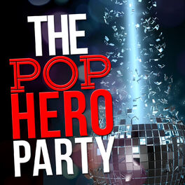 Album cover of The Pop Hero Party