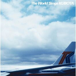 Album cover of The World Sings KUBOTA