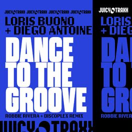 Album cover of Dance to the Groove (Robbie Rivera & Discoplex Remix)