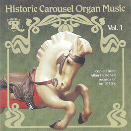Album cover of Historic Wurlitzer Carousel Music, Vol. 1