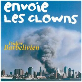 Album cover of Envoie les clowns