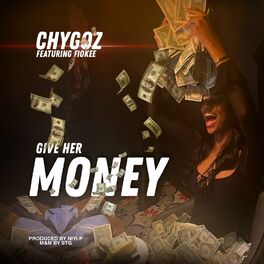 Album cover of Give Her Money