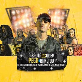 Album cover of Disputa de Quem Pega Mais Bandido
