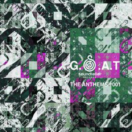 Album cover of G.O.A.T #001 the Anthems