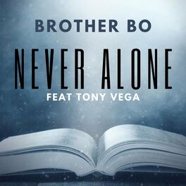 Album cover of Never Alone (feat. Tony Vega)